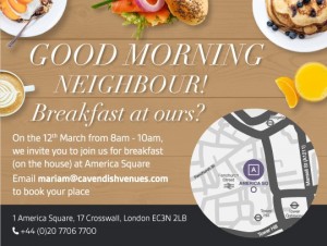 Breakfast Showcase at America Square - Cavendish Venues 12TH MARCH 2018